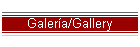 Galera/Gallery